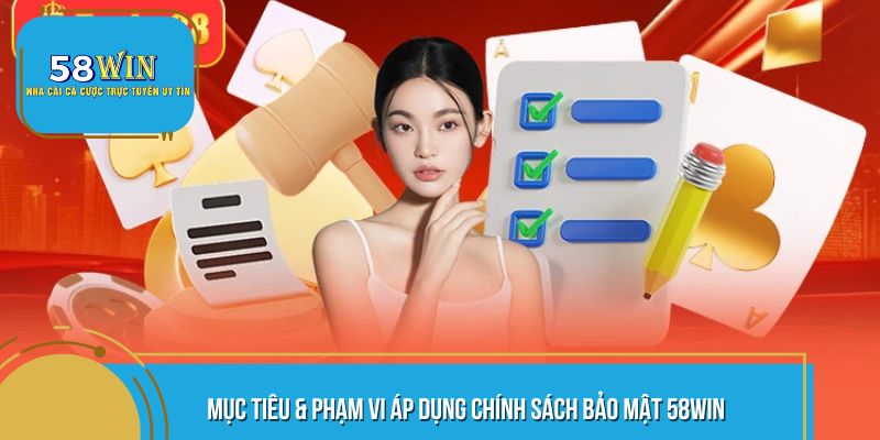 Tổng quan về chính sách bảo mật 58WIN